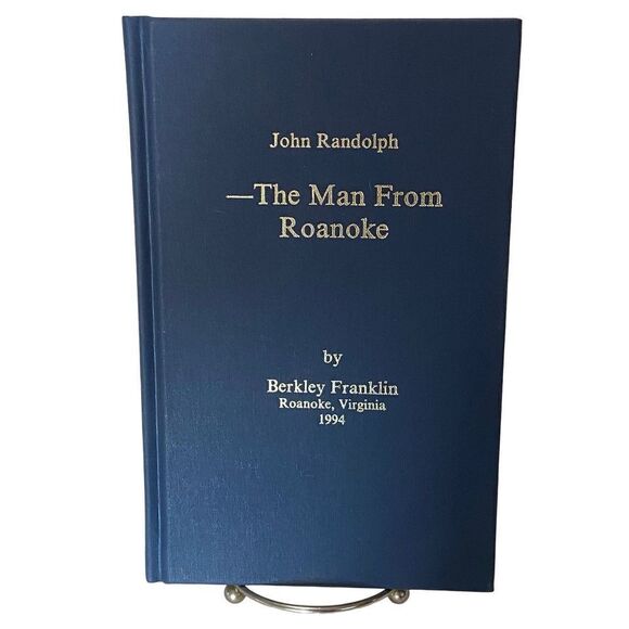 John Randolph the Man From Roanoke by Berkeley Franklin HB #310/1000 1st edition - Picture 1 of 10